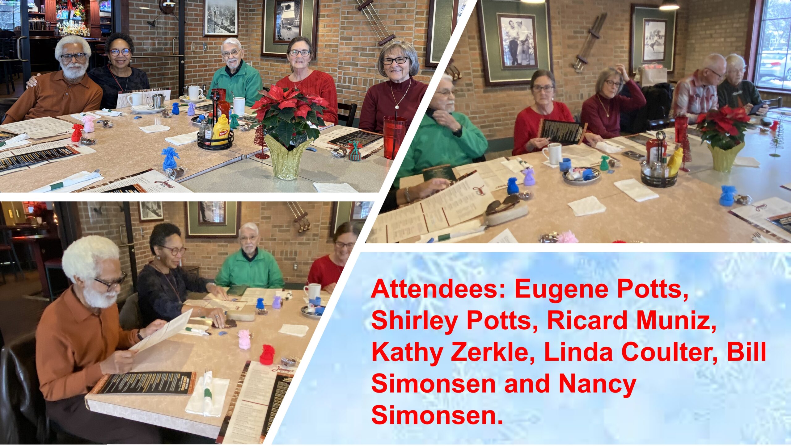 Three pictures of chapter members sitting at the table waiting to place their orders for lunch. The table is decorated with little wired trees in different colors and poinsettias in the middle of the table. List of people in pictures are listed.