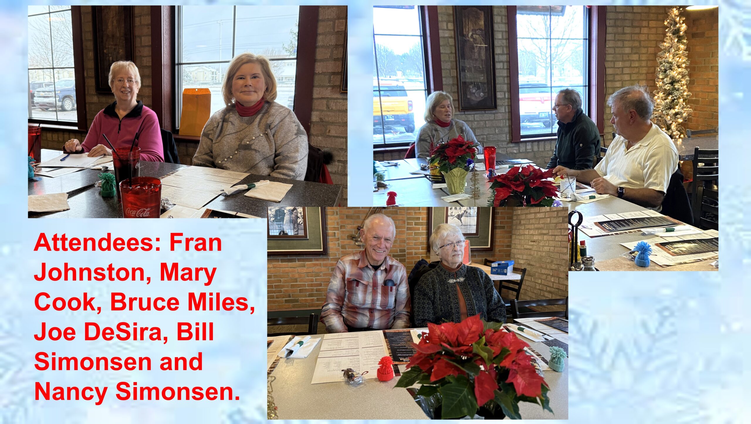 Three different pictures of chapter members sitting at the table waiting to place their orders for lunch. List of people in pictures are listed.