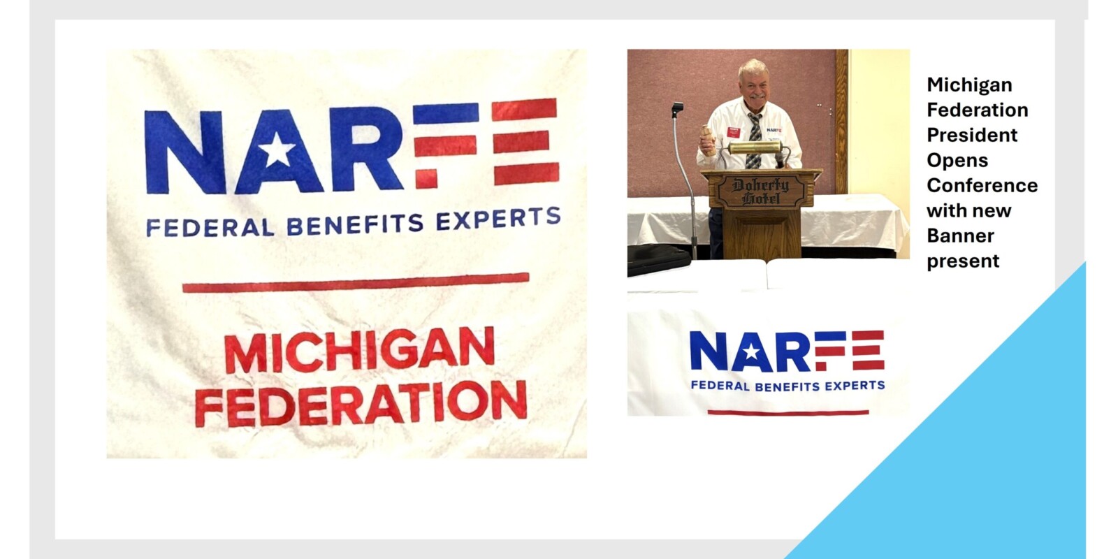 Two pictures - Michigan Federation President Opening the Conference and the new Michigan Banner