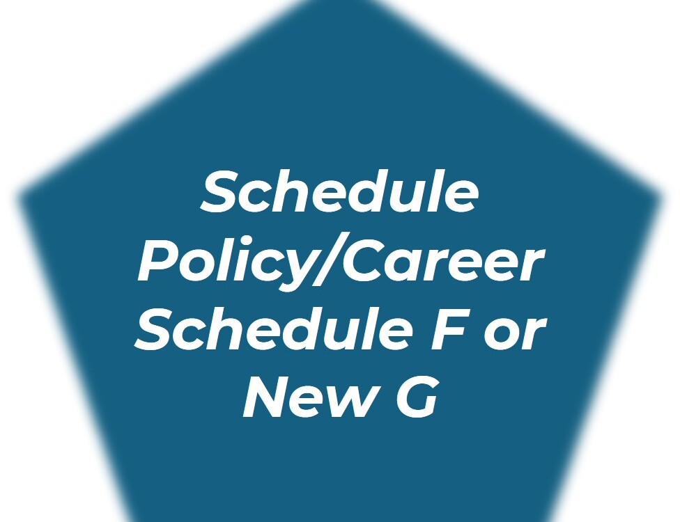 Pentagon Shape with Words Schedule Policy/Career Schedule F or New G