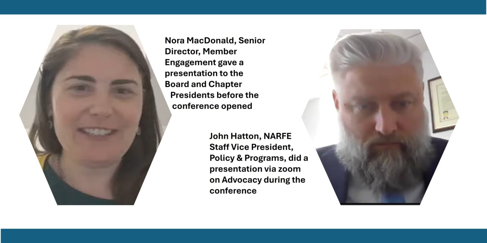 Speakers via zoom with Nora MacDonald, Membership on left and John Hatton, Advocacy on right